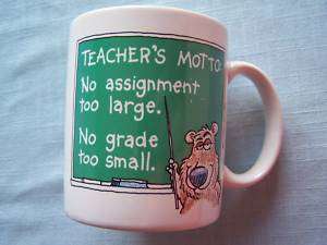 Teachers Motto Ceramic Coffee Mug Cup Hallmark Shoebox  