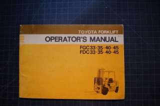 Toyota Forklift FGC33 35 40 45 FDC33 Operators Operation Shop Manual 