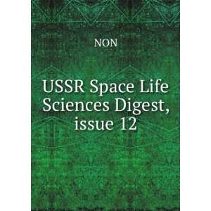  USSR Space Life Sciences Digest, issue 12 NON Books