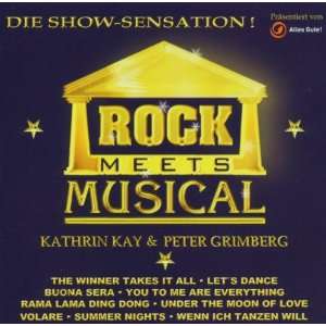 Rock Meets Musical Kathrin Kay, Peter Grimberg  Musik