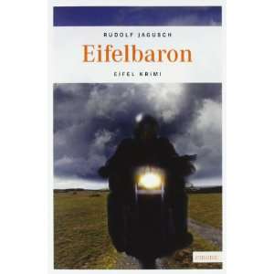 Eifelbaron Eifel Krimi  Rudolf Jagusch Bücher