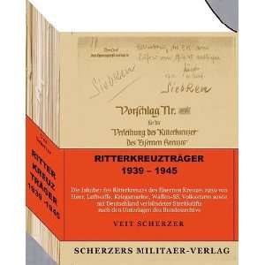 Ritterkreuzträger 1939 1945  Veit Scherzer Bücher