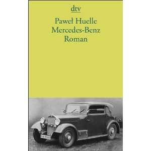 Mercedes Benz Aus den Briefen an Hrabal Roman  Pawel 