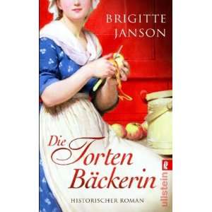 Die Tortenbäckerin  Brigitte Janson Bücher