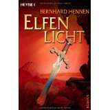 Elfenlicht. von Bernhard Hennen (Taschenbuch) (91)