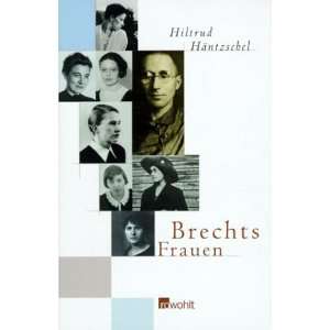 Brechts Frauen  Hiltrud Häntzschel Bücher