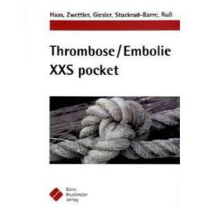 Thrombose/Embolie XXS pocket  Sylvia Haas, Uwe Zwettler 