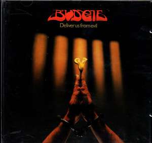 BUDGIE   DELIVER US FROM EVIL  