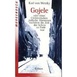 Gojele  Karl von Wetzky Bücher