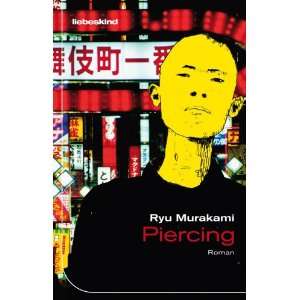 Piercing  Ryu Murakami, Sabine Mangold Bücher