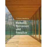 Balkone, Terrassen und Freisitze von Thomas Hausberg (Gebundene 