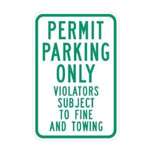 RP 21,12x18 EGP,Permit Parking Only   Violators  