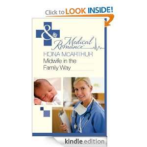 Midwife in the Family Way (Mills & Boon Medical) Fiona McArthur 