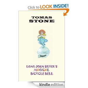 Long John Silvers Magical Bicycle Bell Tomas Stone  