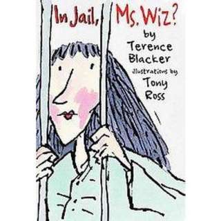 In Jail, Ms. Wiz (Hardcover).Opens in a new window