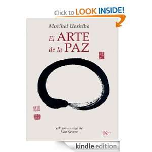 El arte de la paz (Spanish Edition) Morihei Ueshiba  