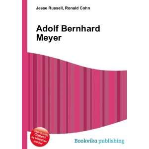  Adolf Bernhard Meyer Ronald Cohn Jesse Russell Books