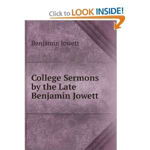   Sermons by the Late Benjamin Jowett, M.A. Benjamin Jowett Books
