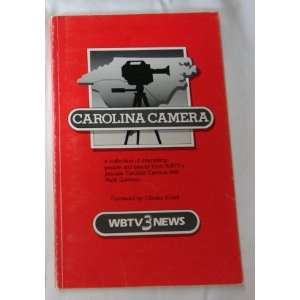 Carolina Camera Charles Kuralt (foreword); Mark Garrison 