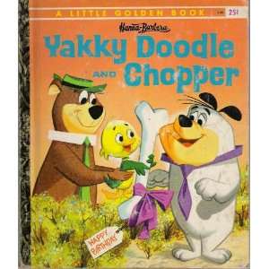   Yakky Doodle and Chopper Pat Cherr, Al; Pratt, Hawley White Books