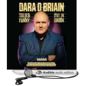  Dara OBriain Talks Funny Live in London (Audible Audio 