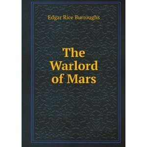  The Warlord of Mars Edgar Rice Burroughs Books