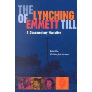  The Lynching of Emmett Till **ISBN 9780813921228 