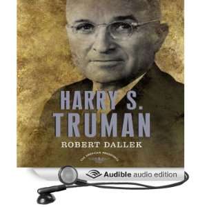 Harry S. Truman The American Presidents Series [Unabridged] [Audible 