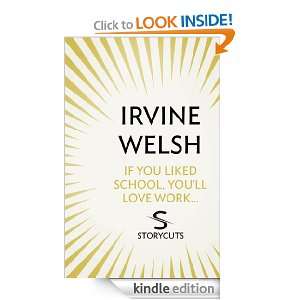   ll Love Work (Storycuts) Irvine Welsh  Kindle Store