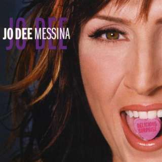  Delicious Surprise (I Believe It) Jo Dee Messina