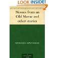 Mosses from an Old Manse and other stories by Nathaniel Hawthorne 