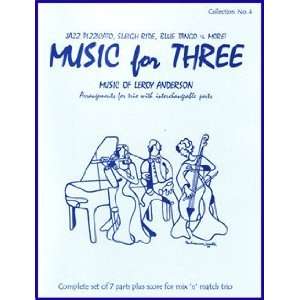  for Three, Collection No. 4   Leroy Anderson Musical Instruments