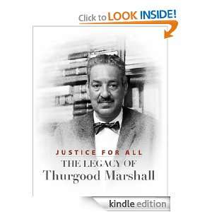 Justice for All The Legacy of Thurgood Marshall Michael Jay Friedman 