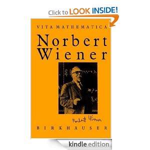 Norbert Wiener 1894 1964 Pesi R. Masani  Kindle Store