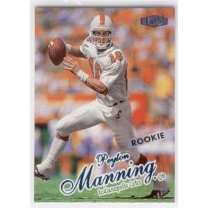  1998 Ultra 201 Peyton Manning RC   Indianapolis Colts 
