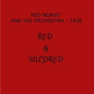  Red & Mildred Red Norvo & His Orchestra Music