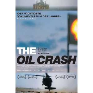  A Crude Awakening The Oil Crash (2006) 27 x 40 Movie 