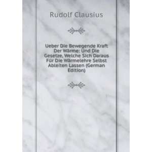   Selbst Ableiten Lassen (German Edition) Rudolf Clausius Books