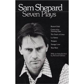 Sam Shepard  Seven Plays (Buried Child, Curse of the Starving Class 