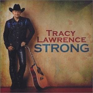Strong by Tracy Lawrence