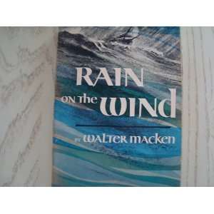 Rain in the Wind Macken Walter  Books