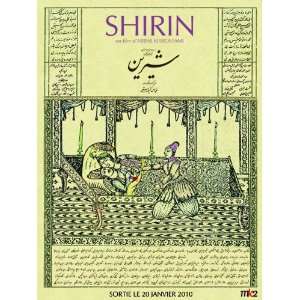  Shirin Poster Movie French B (11 x 17 Inches   28cm x 44cm 