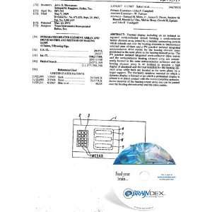 NEW Patent CD for INTEGRATED HEATER ELEMENT ARRAY AND DRIVE MATRIX AND 