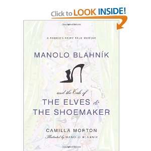  Manolo Blahnik and the Tale of the Elves and the Shoemaker 