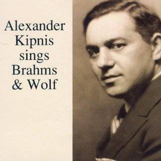 Alexander Kipnis sings Brahms & Wolf (Lebendige Vergangenheit) by 