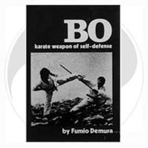  Bo, Karate Weapon of Self Defense Book 
