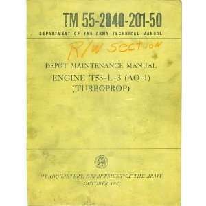  Lycoming T53 L 3 Turbine Aircraft Engines Manual TM 55 