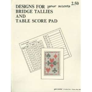    Designs for Bridge Tallies and Table Score Pad Your Accents Books