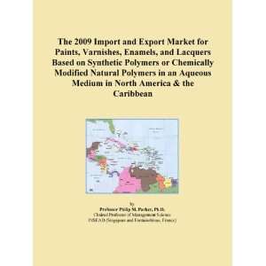 The 2009 Import and Export Market for Paints, Varnishes, Enamels, and 